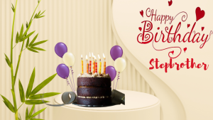 Happy Birthday Wishes For Stepbrother