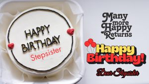 Happy Birthday Wishes For Stepsisters