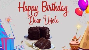 Happy Birthday Wishes For Uncle