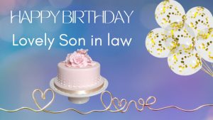 Birthday Messages For Son in Law