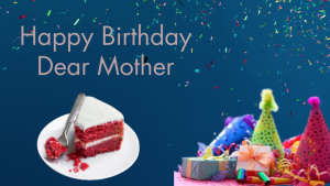 Mother Birthday Wishes