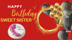 Happy Bday Wishes For Sister