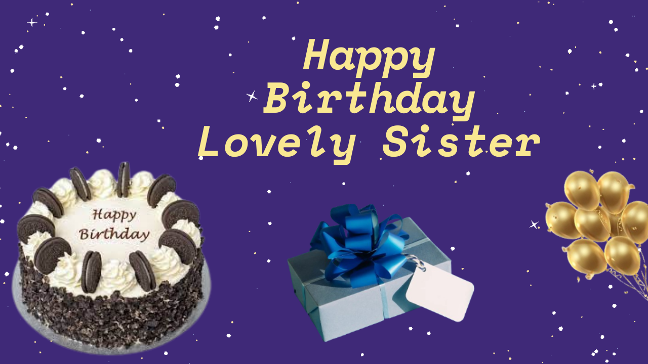 Happy Bday Wishes For Sister