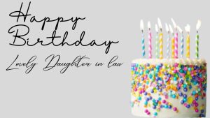 Birthday Greetings For Daughter in Law