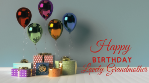 100+ Lovely Birthday Quotes For Grandmother