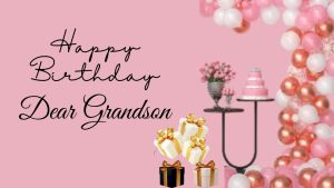 Happy Birthday Blessings For Grandson
