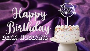 Happy Birthay Quotes For Husband