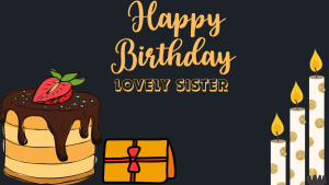 Happy Birthday Wishes For Sisters