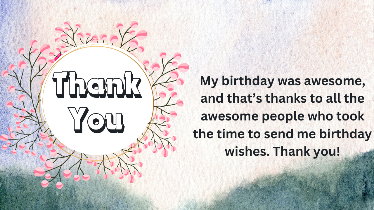 Thank You Messages For Birthday Greetings