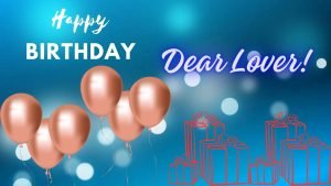 Happy Birthday Quotes For Lover