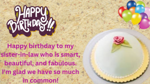 Birthday Wishes For Sister In Law