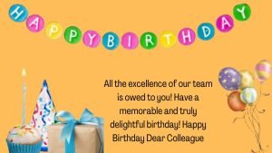  Happy Birthday Wishes For Colleague