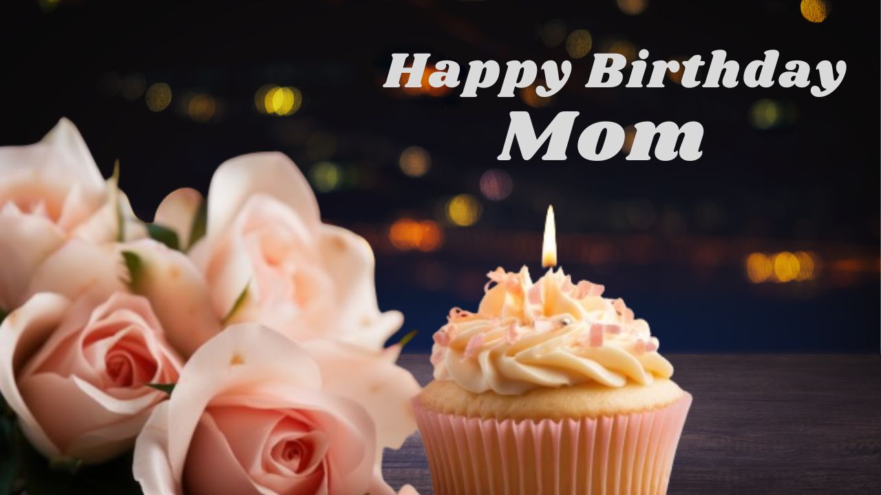 Mother Birthday Wishes, Quotes & Messages