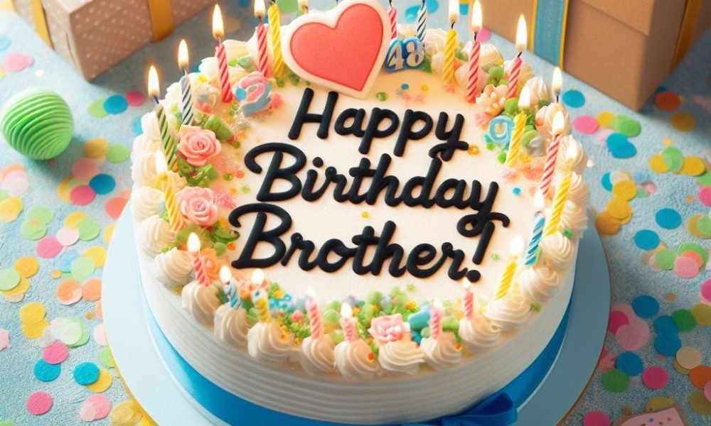 Happy Birthday Wish For Brother